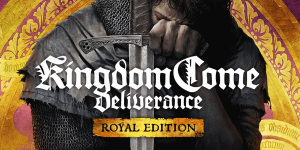 Kingdom Come Deliverance Kingdom Come: Deliverance